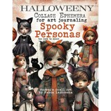 Maremi's Small Art Spooky Personas Collage Ephemera Book