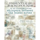 Maremi's Small Art Whispers Between the Music Notes Essentialis Backgrounds Book