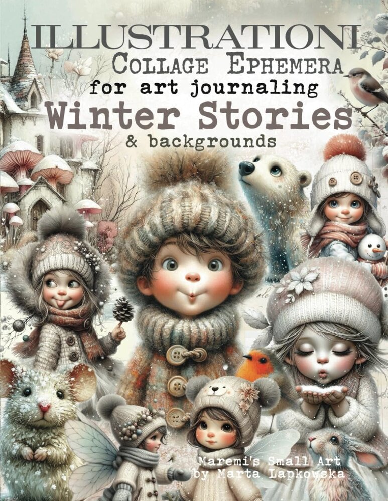 Maremi's Small Art Winter Stories & Backgrounds Collage Ephemera Book Maremi's Small Art Winter Stories & Backgrounds Collage Ephemera Book