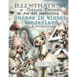 Maremi's Small Art Gnomes in Winter Wonderland Collage Ephemera Book