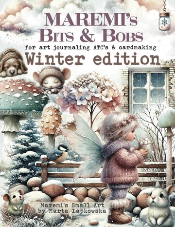 Maremi's Small Art Bits & Bobs Winter Edition ATC's & Cardmaking Book Maremi's Small Art Bits & Bobs Winter Edition ATC's & Cardmaking Book
