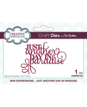 Creative Expressions Sue Wilson Craft Die Mini Expressions Just Another Day In Paradise (CEDME105) (OUTLET) Creative Expressions Sue Wilson Craft Die Mini Expressions Just Another Day In Paradise (CEDME105) (OUTLET)