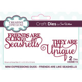 Creative Expressions Sue Wilson Craft Die Mini Expressions Duos Friends Are Like Seashells (CEDME115) (OUTLET)