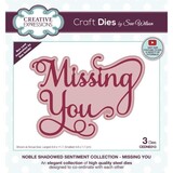 Creative Expressions Sue Wilson Craft Die Noble Shadowed Sentiment Missing You (CEDNE013) (OUTLET)
