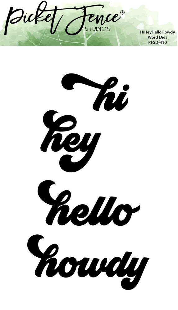 Picket Fence Studios HiHeyHelloHowdy Word 4x6 Inch Metal Dies (4pcs) (PFSD-410) (OUTLET)