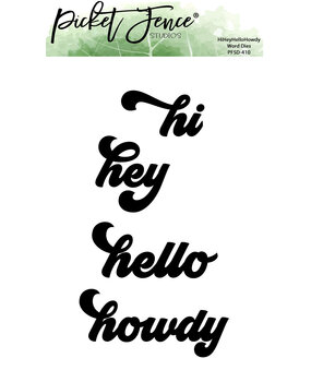 Picket Fence Studios HiHeyHelloHowdy Word 4x6 Inch Metal Dies (4pcs) (PFSD-410) (OUTLET)