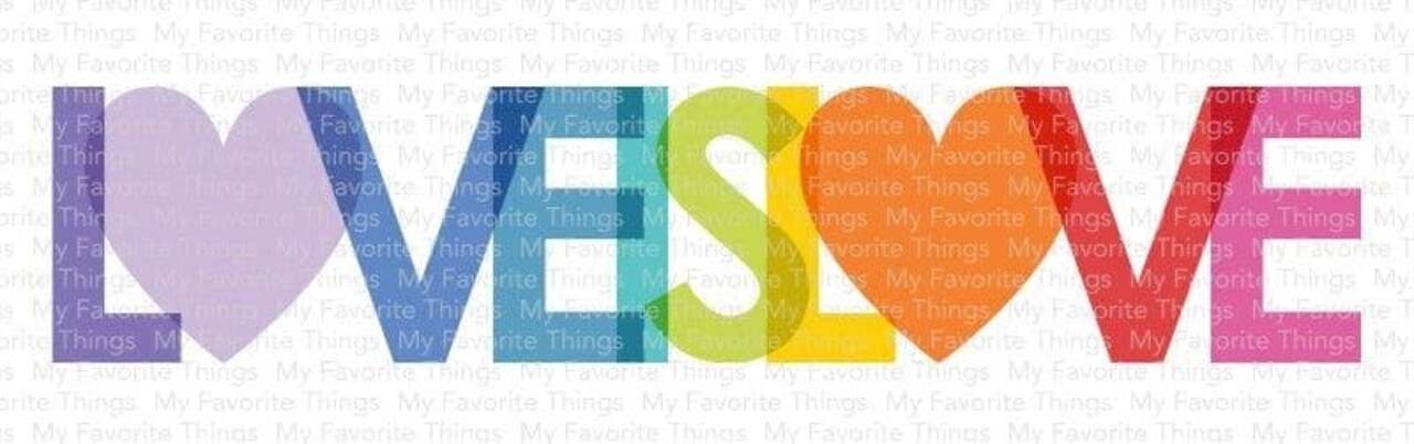 My Favorite Things Love Is Love Stencil (ST-172) (OUTLET)