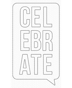 My Favorite Things Celebrate Speech Bubble Die-namics (MFT-2349) (OUTLET) My Favorite Things Celebrate Speech Bubble Die-namics (MFT-2349) (OUTLET)
