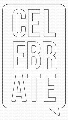 My Favorite Things Celebrate Speech Bubble Die-namics (MFT-2349) (OUTLET) My Favorite Things Celebrate Speech Bubble Die-namics (MFT-2349) (OUTLET)