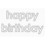 My Favorite Things Bold Happy Birthday Die-namics (MFT-2348) (OUTLET)