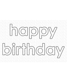 My Favorite Things Bold Happy Birthday Die-namics (MFT-2348) (OUTLET) My Favorite Things Bold Happy Birthday Die-namics (MFT-2348) (OUTLET)