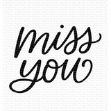 My Favorite Things Miss You Clear Stamps (CS-564) (OUTLET)