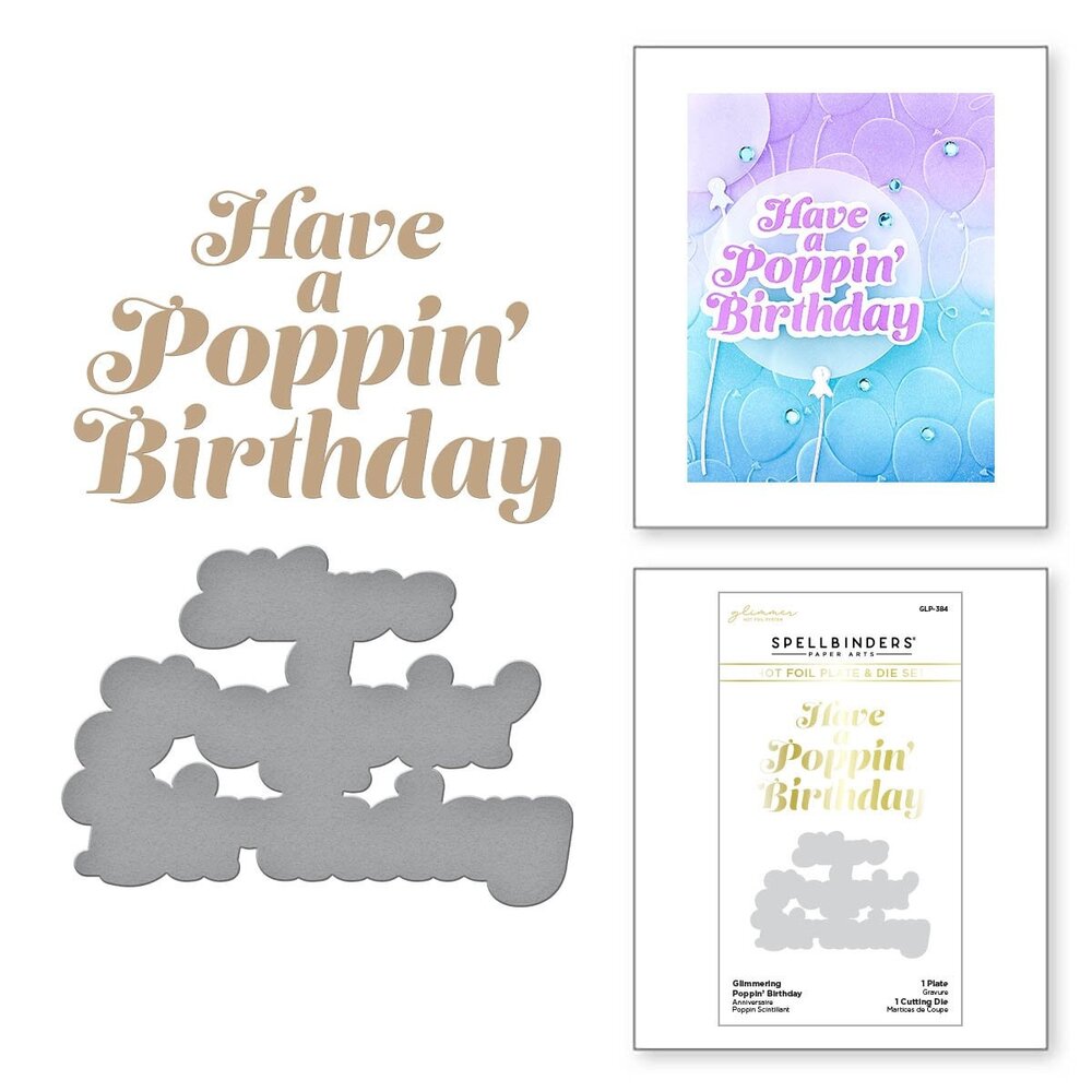Spellbinders Glimmering Poppin' Birthday Hot Foil Plate & Die Set (GLP-384) (OUTLET)