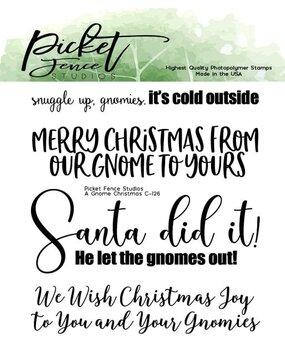 Picket Fence Studios A Gnome Christmas 4x4 Inch Clear Stamps (C-126) (OUTLET)