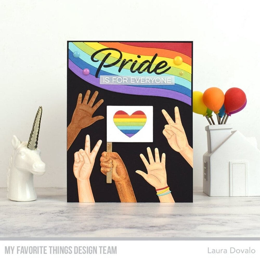 My Favorite Things Pride Is for Everyone Clear Stamps (CS-799) (OUTLET)