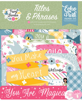 Echo Park Fairy Garden Titles & Phrases (FG338032) (OUTLET)