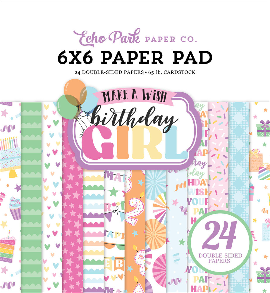 Echo Park Make A Wish Birthday Girl 6x6 Inch Paper Pad (MWG349023) (OUTLET)