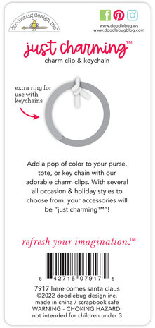 Doodlebug Design Here Comes Santa Claus Just Charming Clip & Keychain (7917) (OUTLET)