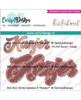 CarlijnDesign Hot Foil Grote Teksten 6 Kanjer (CDHF-0022) (OUTLET)