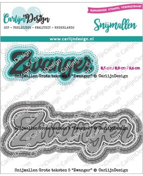 CarlijnDesign Snijmallen Grote Teksten 5 Zwanger (CDSN-0154) (OUTLET)