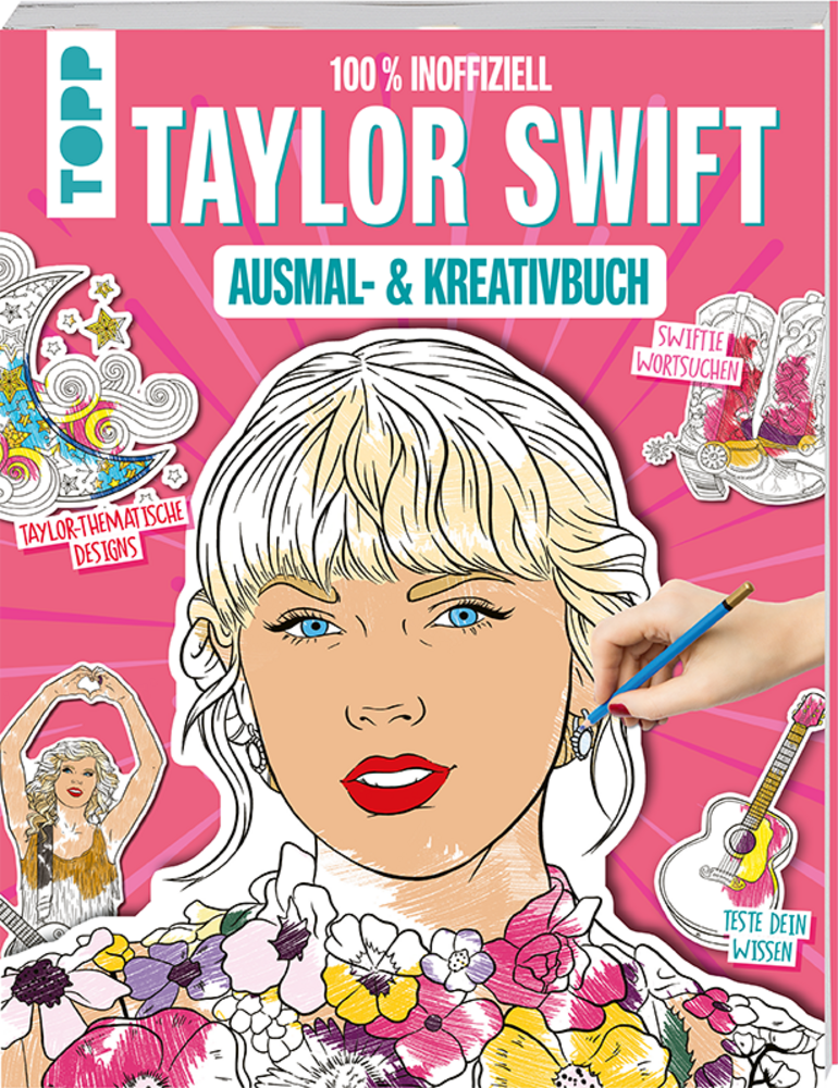 Topp Das inoffizielle Taylor Swift Ausmal- und Kreativbuch (28140)