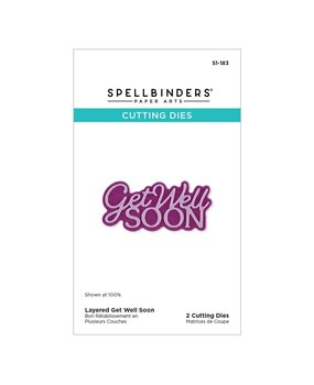 Spellbinders Essentially Yours Sentiments Layered Get Well Soon Dies (S1-183)