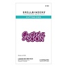 Spellbinders Essentially Yours Sentiments Layered Get Well Soon Dies (S1-183)