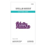 Spellbinders PRE-ORDER Essentially Yours Sentiments Layered Hello Friend Dies (S1-184)