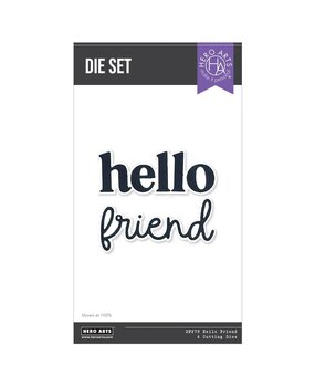 Hero Arts PRE-ORDER You've Got a Friend Die Set Hello Friend (DF279)