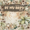 Bella Luna Crafts Be My Baby Basics 8x8 Inch Collection Pack (BLC-0072/S) Bella Luna Crafts Be My Baby Basics 8x8 Inch Collection Pack (BLC-0072/S)