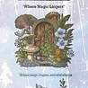 IndigoBlu Where Magic Lingers A6 Rubber Stamp (IND1564)