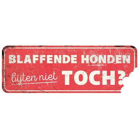 D&D Waakbord Blaffende Honden Bijten Niet