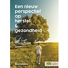 Een nieuw perspectief op herstel & gezondheid met het PERTH systeem