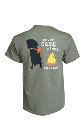 Dog is Good! T-shirt 'Never Camp Alone'