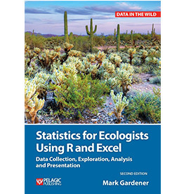 Statistics for Ecologists Using R and Excel