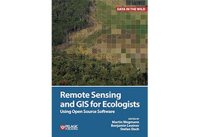 Remote Sensing and GIS for Ecologists