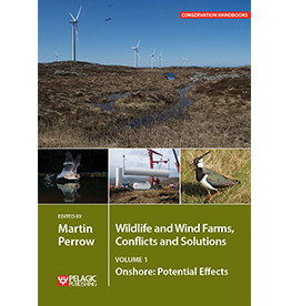 Wildlife and Wind Farms - Conflicts and Solutions, Volume 1: Onshore: Potential Effects