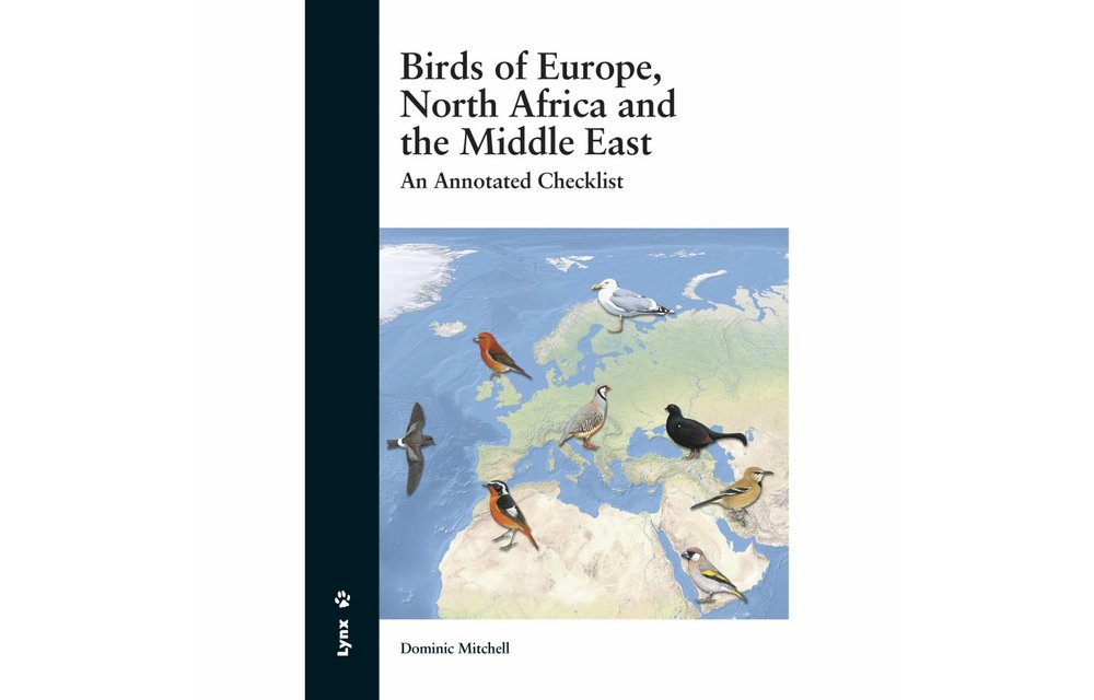Birds of Europe, North Africa and the Middle East - An Annotated Checklist