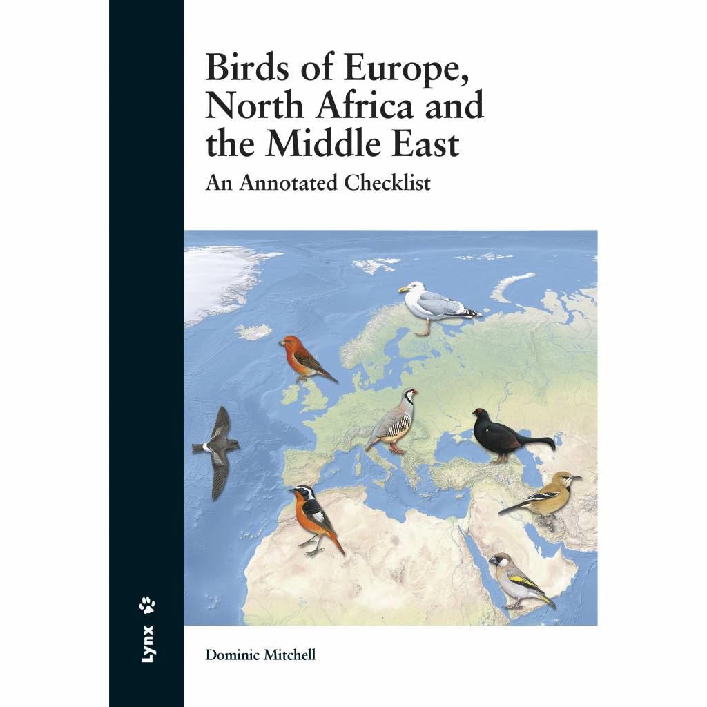 Birds of Europe, North Africa and the Middle East - An Annotated Checklist