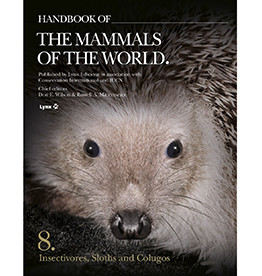 Handbook of the Mammals of the World, Vol. 8: Insectivores, Sloths and Colugos