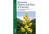 Mountain Flowers and Trees of Caucasia
