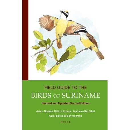 Field Guide to the Birds of Suriname