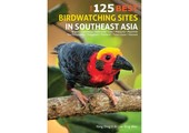 The 125 Best Bird Watching Sites in Southeast Asia