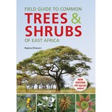 Field Guide to Common Trees & Shrubs of East Africa