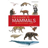 Field Guide to the Mammals of South-East Asia