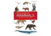 Field Guide to the Mammals of South-East Asia