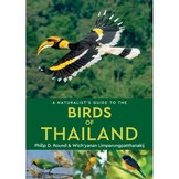 A Naturalist's Guide to the Birds of Thailand