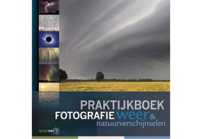 Praktijkboek Weer- en nachtfotografie