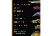 Field Guide to the Fishes of the Amazon, Orinoco & Guianas
