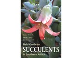Field Guide to Succulents in Southern Africa